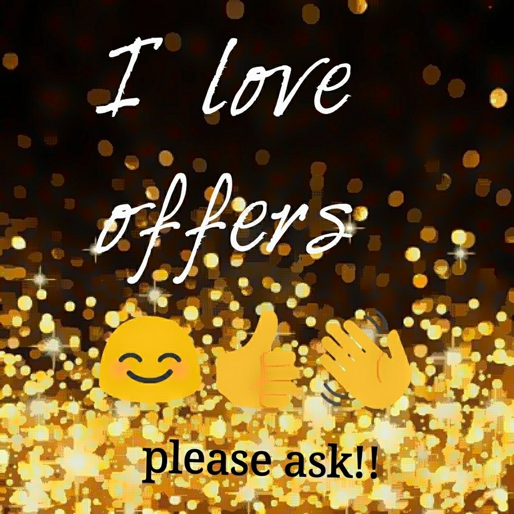 Offers are always welcomed!